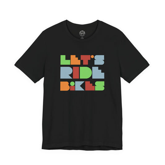 Let’s Ride Bikes – Modern Graphic Cycling T-Shirt