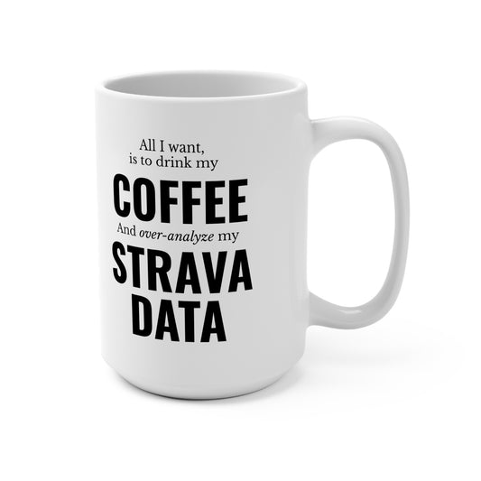 Coffee and Strava Mug 15oz