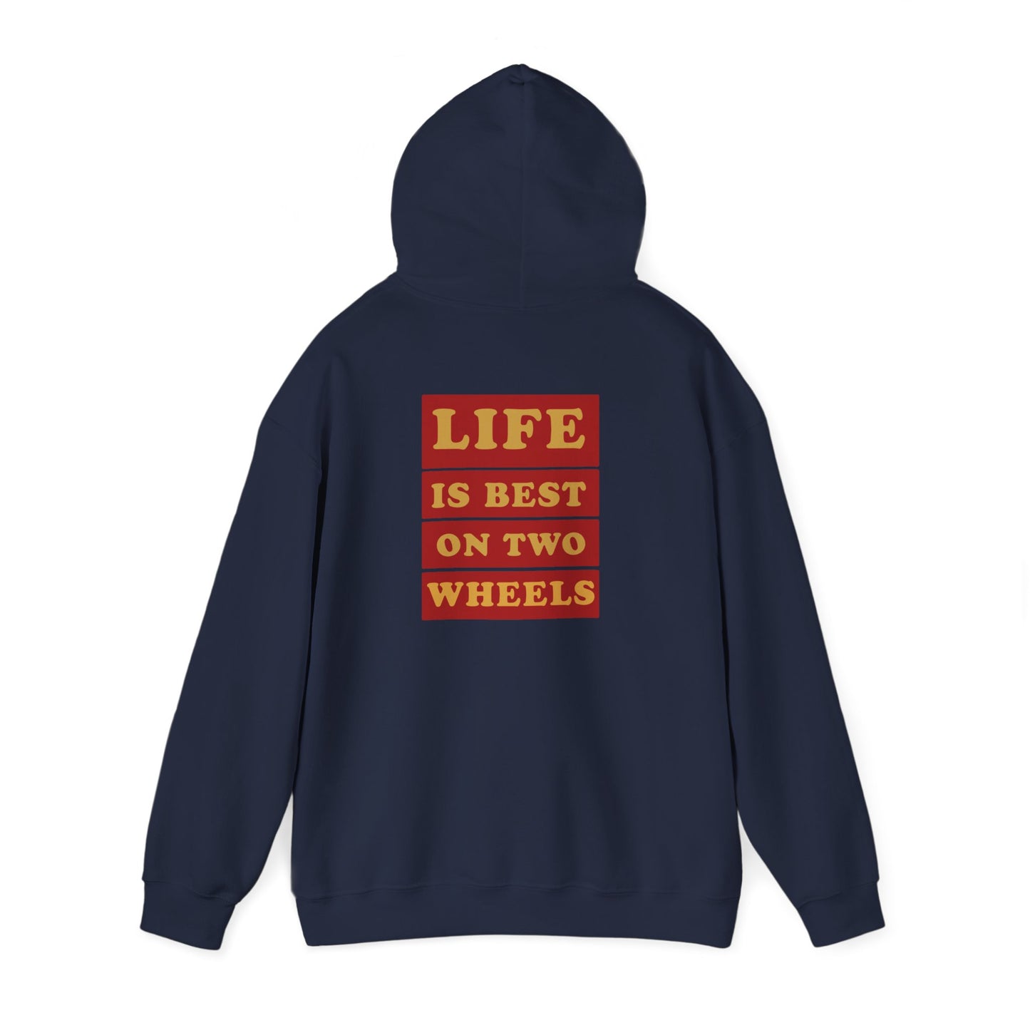 Life Is Best on Two Wheels Hoodie | Gildan 18500 Heavy Blend | Cycling Quote Hoodie | Bike Lifestyle Sweatshirt