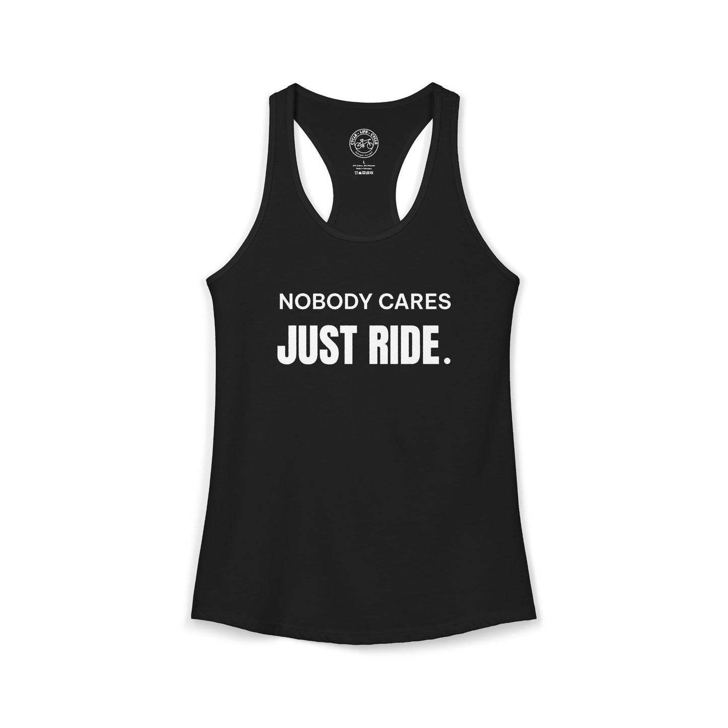 Nobody Cares Just Ride Racerback Tank | Next Level 1533 Ideal Racerback | Cycling Motivation Tank | Bike Lifestyle Women’s Tank