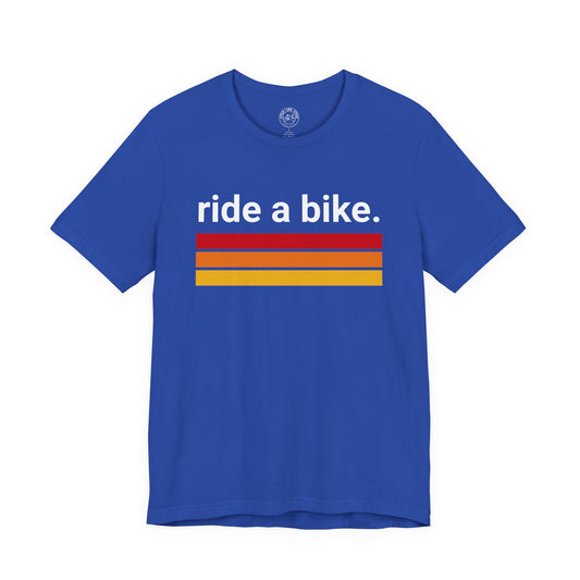 Ride a Bike T-Shirt | Bella + Canvas 3001 | Minimalist Cycling Shirt | Retro Stripe Bike Tee | Not a Racer