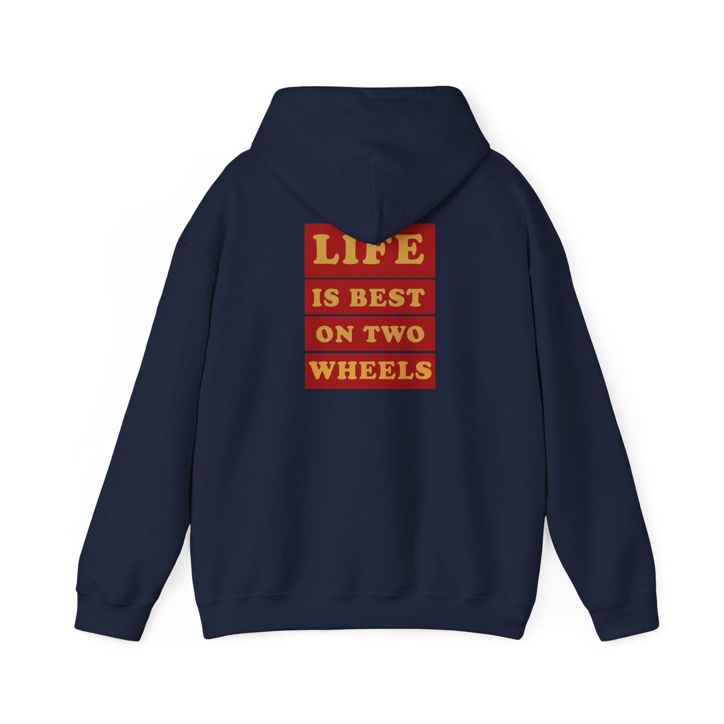 Life Is Best on Two Wheels Hoodie | Gildan 18500 Heavy Blend | Cycling Quote Hoodie | Bike Lifestyle Sweatshirt