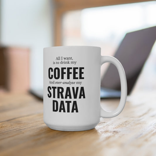 Coffee and Strava Mug 15oz