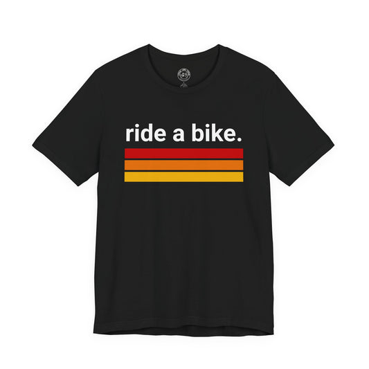 Ride a Bike T-Shirt | Bella + Canvas 3001 | Minimalist Cycling Shirt | Retro Stripe Bike Tee | Not a Racer